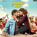 Jabariya Jodi - Kunaal Vermaa Song Download
